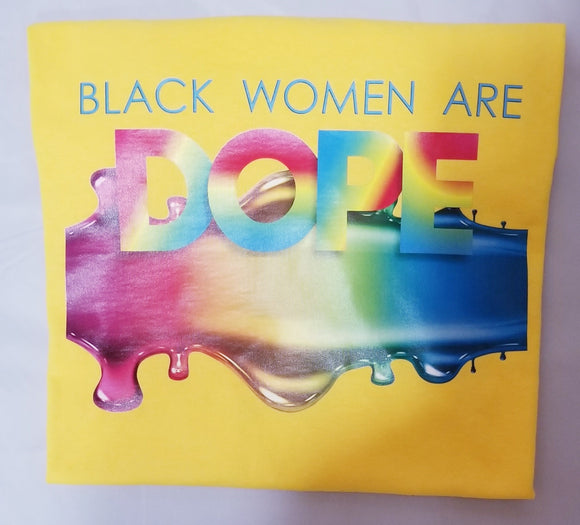 Women's Graphic T-Shirt - Black Women Are Dope - Yellow