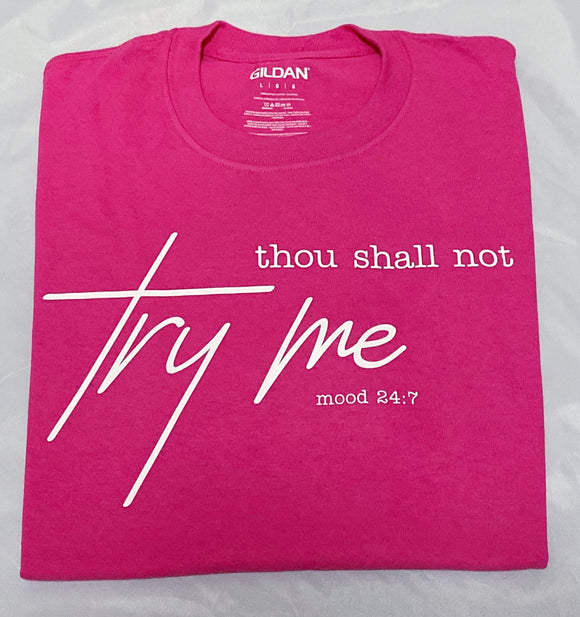 Women's Graphic T-Shirt - Try Me - Pink