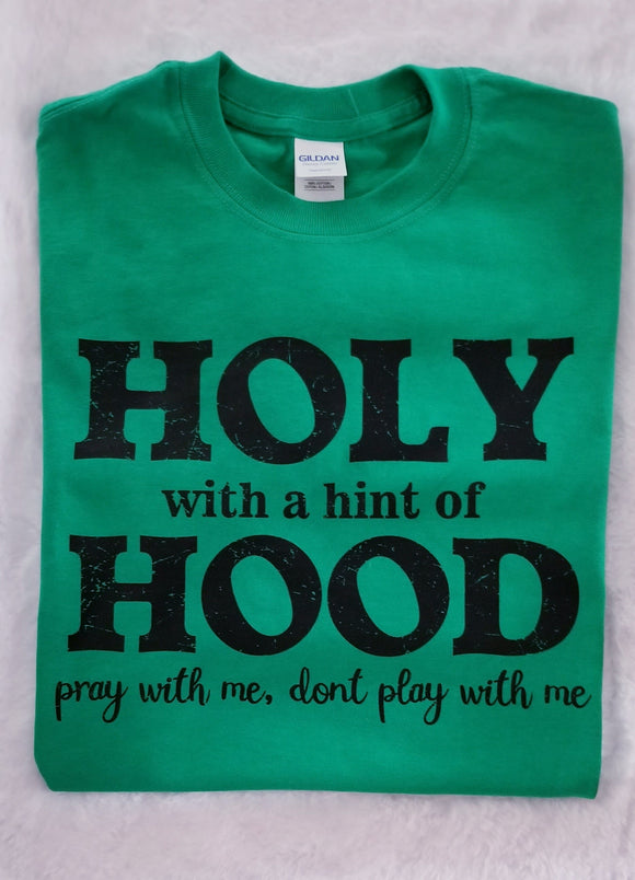 Women's Graphic T-Shirt - Holy With a Hint of Hood