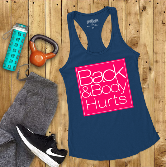 Women's Tank Top - Back & Body Hurts