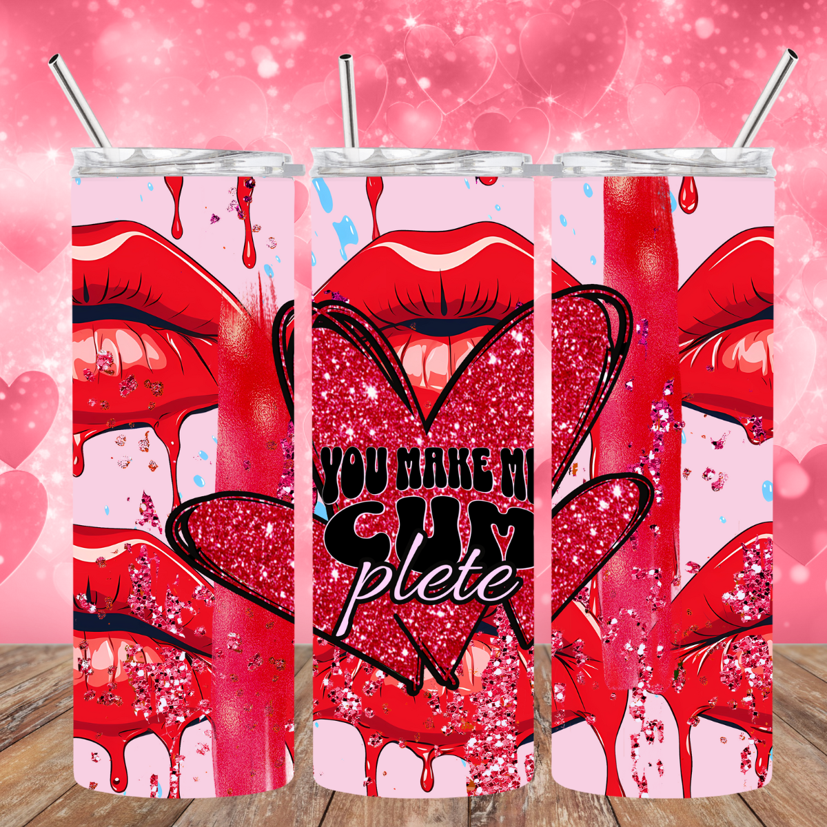 Valentines You Make Me Cumplete 20oz Stainless Steel Tumbler