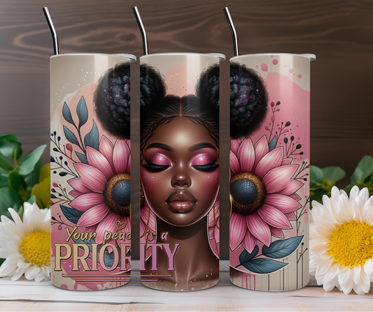 Black Girl Magic Your Peace is a Priority 20oz Stainless Steel Tumbler